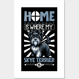 Home is with my Skye Terrier Posters and Art